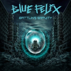 Blue Felix - Battling Gravity